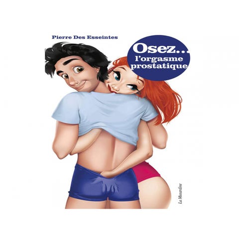 Osez... l'orgasme prostatique