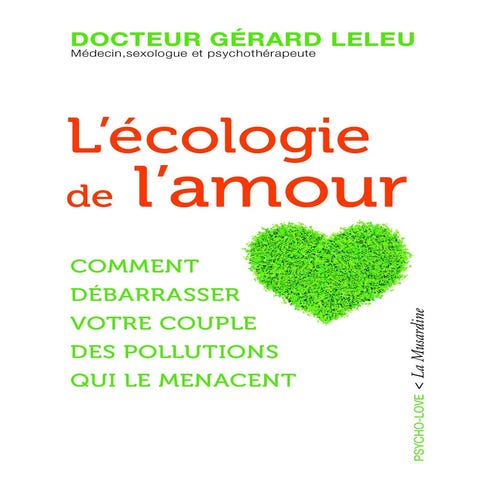 L'écologie de l'amour (Version Poche)